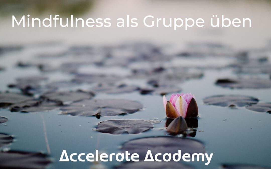 Mindfulness als Gruppen üben | Tool